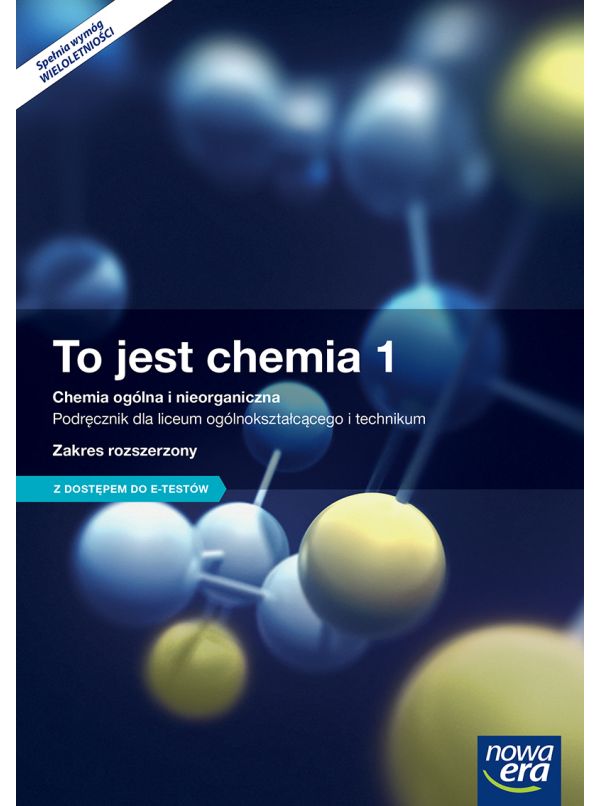 Chemia Nowa Era 1 Technikum Sprawdziany To jest chemia 1 Podręcznik ZR Nowa Era - 7447934358 - oficjalne