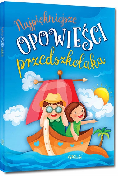 

Najpiękniejsze Opowieści Przedszkolaka Wyd. Greg