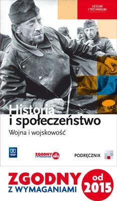 HISTORIA I SPOŁECZEŃSTWO WOJNA I WOJSKOWOŚĆ WSiP
