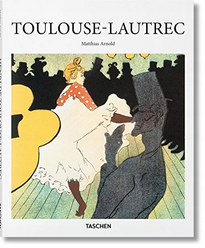 Toulouse-Lautrec Basic Art Series 2.0 Matthias Arn