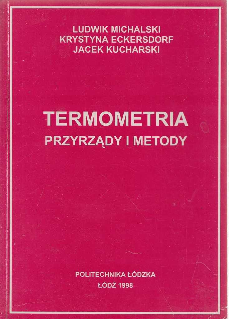 Termometria Przyrządy i metody Michalski