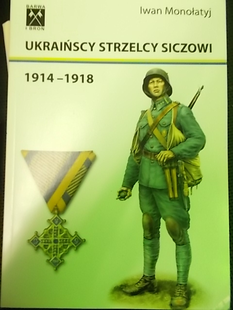 MONOŁATYJ Ukraińscy Strzelcy Siczowi