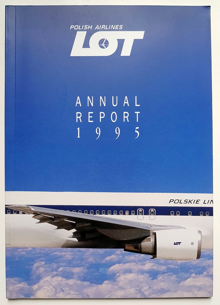 Polskie Linie Lotnicze LOT Raport Roczny 1995