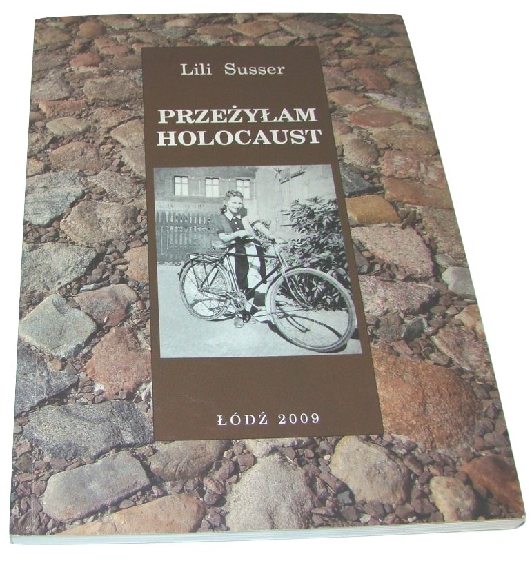Przeżyłam Holocaust Lili Susser /SRL
