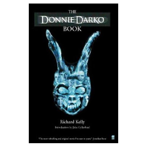 THE DONNIE DARKO BOOK by Richard Kelly