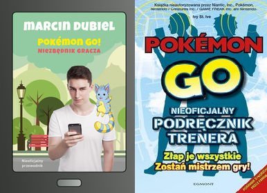 Pokemon Go Niezbędnik + Przewodnik