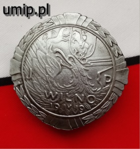 Odznaka Zajęcie Wilna 19.IV.1919 POLSKIE WILNO