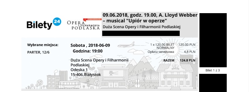 Upiór w operze, 09.06.18 19:00, Białystok,3 bilety