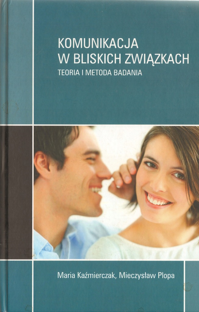 KOMUNIKACJA W BLISKICH ZWIĄZKACH - KAŹMIERCZAK D77