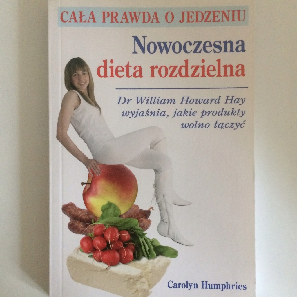 Nowoczesna Dieta Rozdzielna Carolyn Humphries Nowa 7651349393 Oficjalne Archiwum Allegro