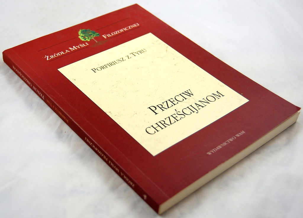 Porfiriusz z Tyru - Przeciw chrześcijanom