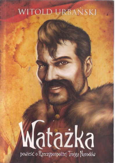 Watażka - Witold Urbański