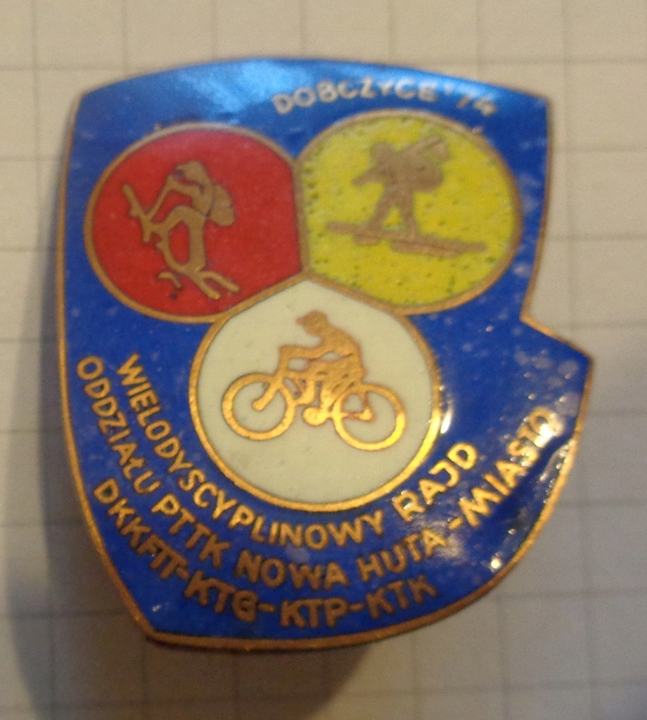 ODZNAKA RAJD DOBCZYCE 74 PTTK NOWA HUTA