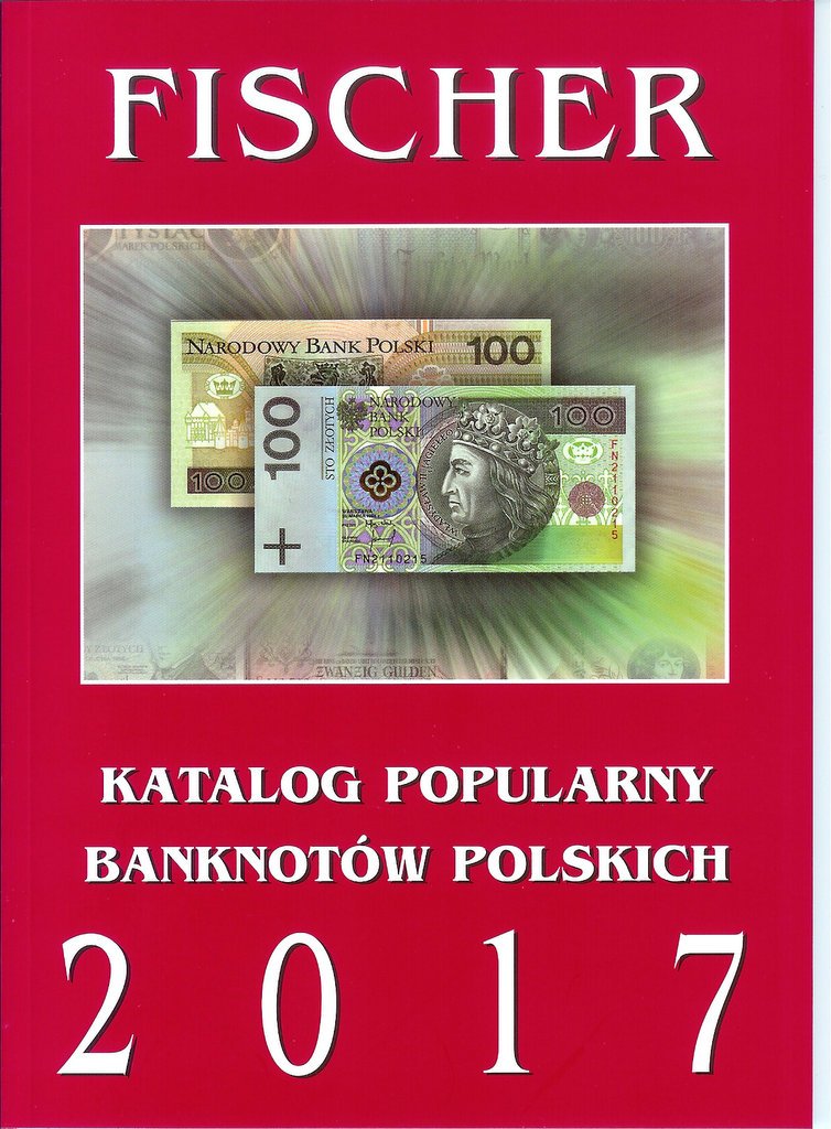 KATALOG BANKNOTÓW POLSKICH 2017 r. NOWOŚĆ !!!!!!!!