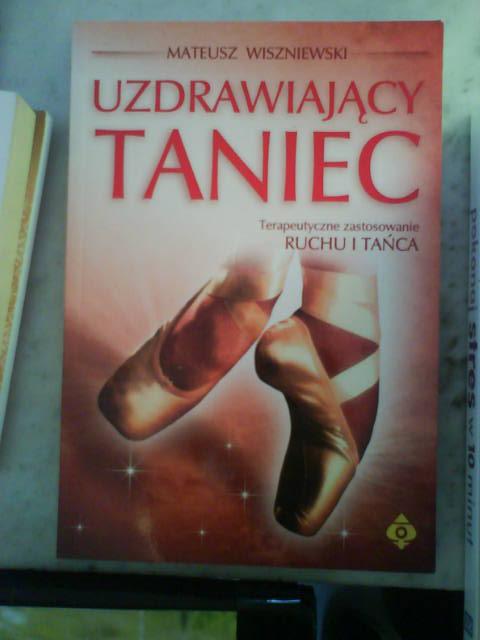 Uzdrawiający taniec M.Wiszniewski