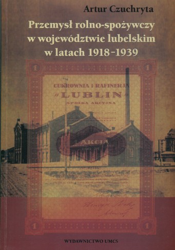 Przemysł Cukrownia Rafineria Lublin 1918-1939