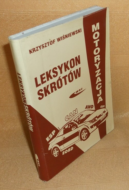 MOTORYZACJA LEKSYKON SKRÓTÓW - K.Wiśniewski /2524/