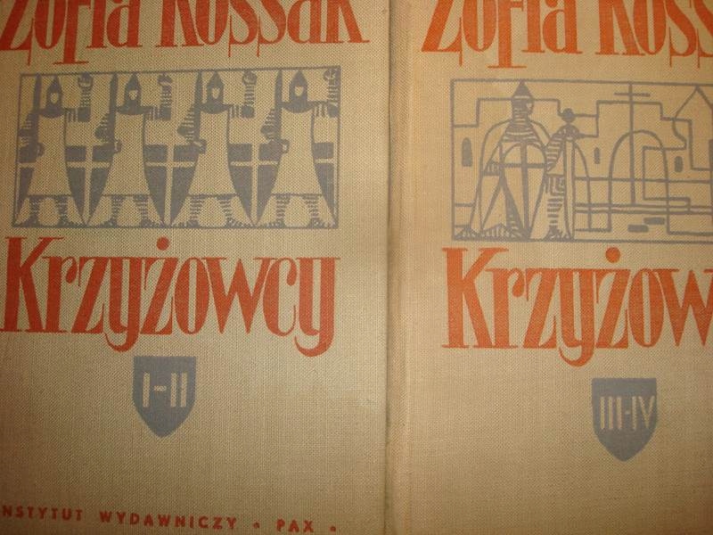 Krzyżowcy Tom I / IV - Zofia Kossak 1959