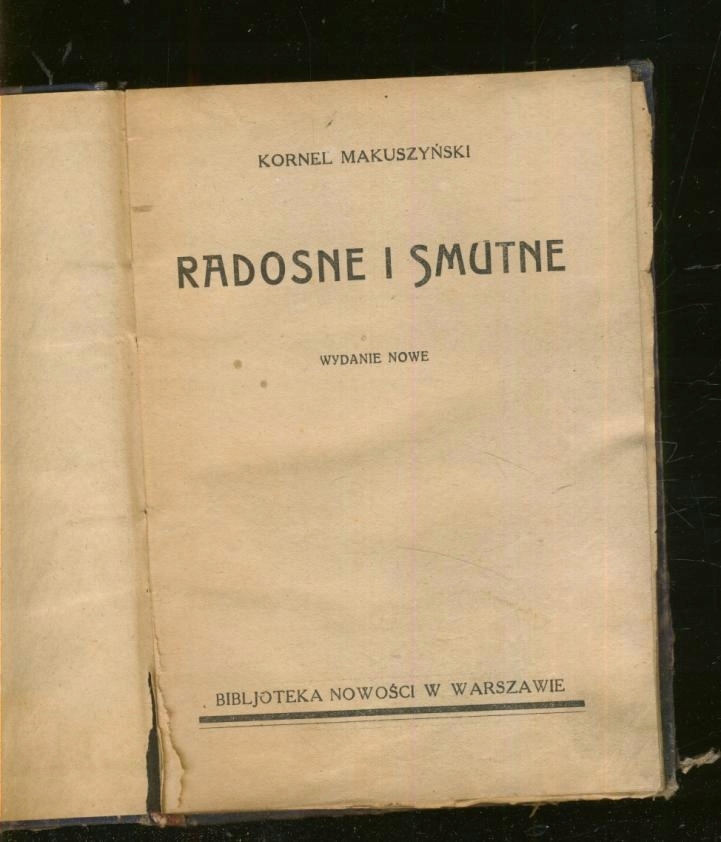 RADOSNE I SMUTNE; Kornel Makuszyński