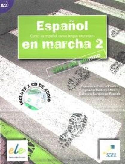 Espanol en marcha 2 Podręcznik z 2 płytami CD