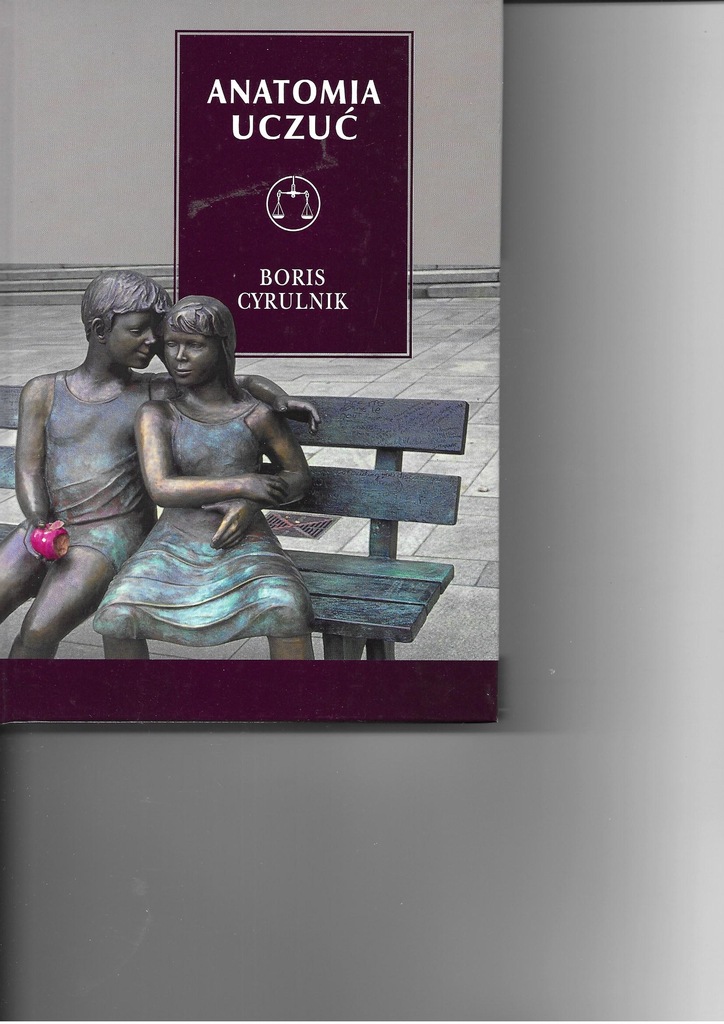 Anatomia uczuć Boris Cyrulnik
