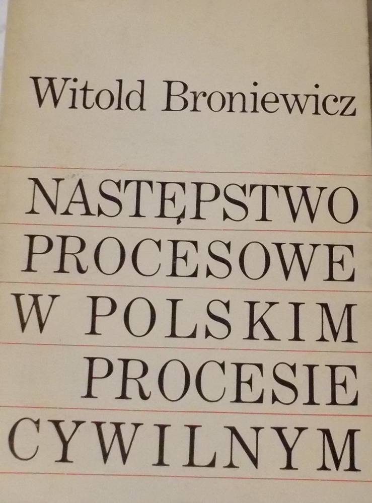 NASTĘPSTWO PROCESOWE W POLSKIM PROCESIE CYWILNYM