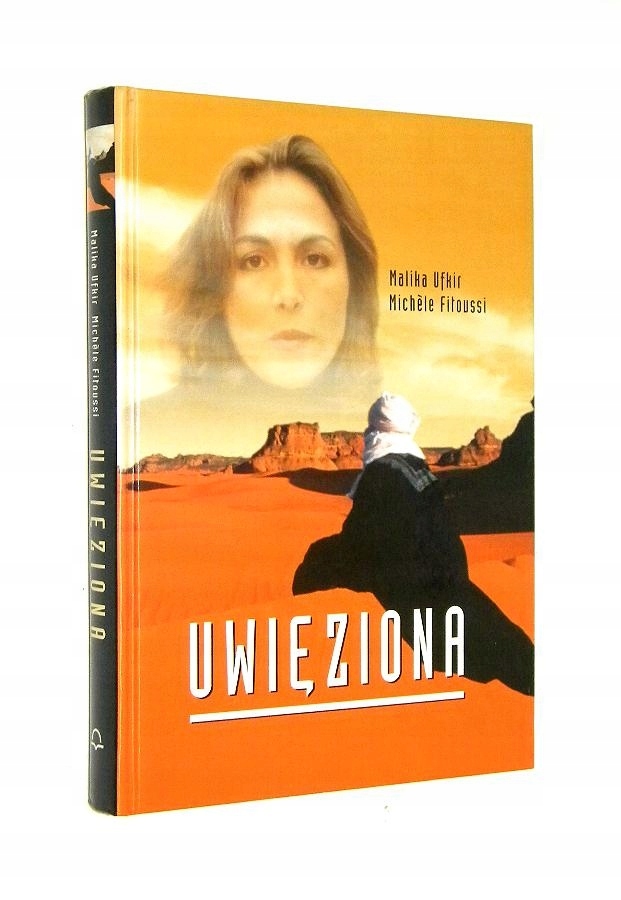 Malika Ufkir Michele Fitoussi UWIĘZIONA [2001]