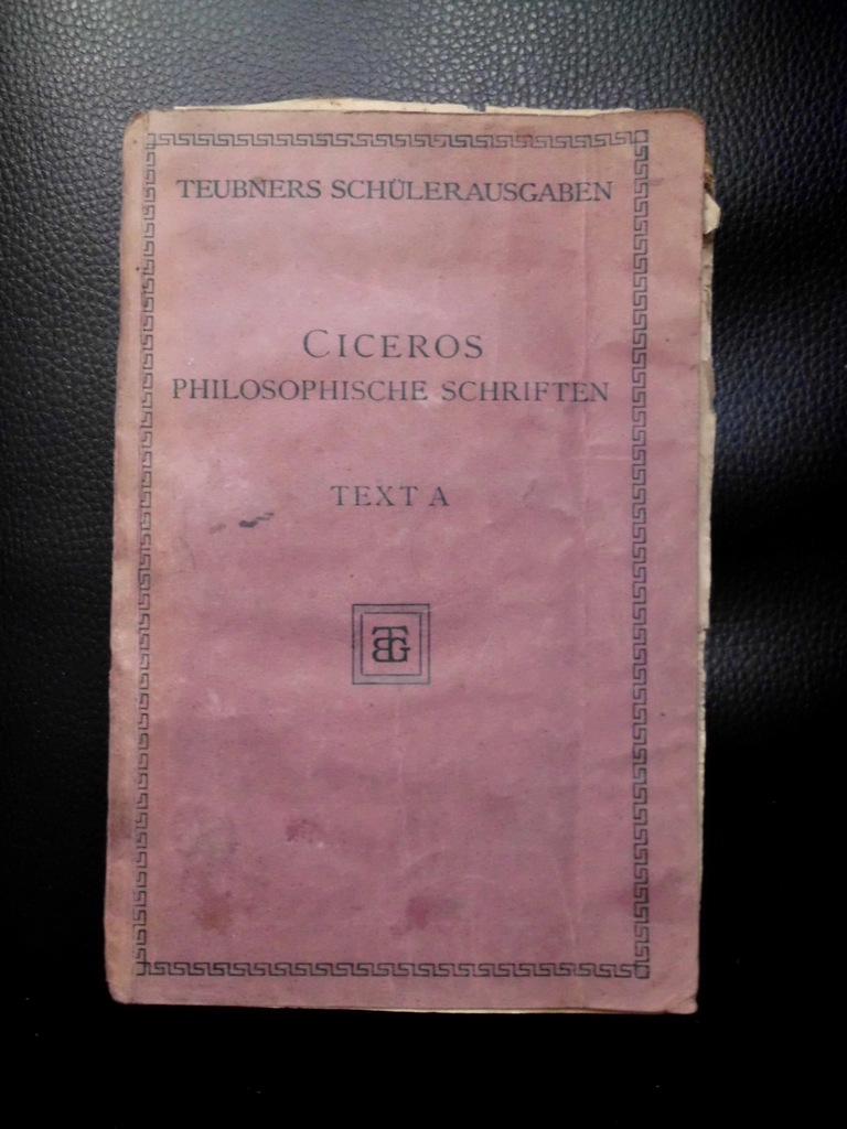 Cyceron CICEROS PHILOSOPHISCHE TEXT A 1919