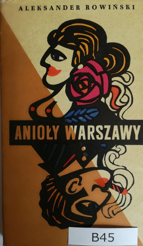 Anioły Warszawy - Aleksander Rowiński