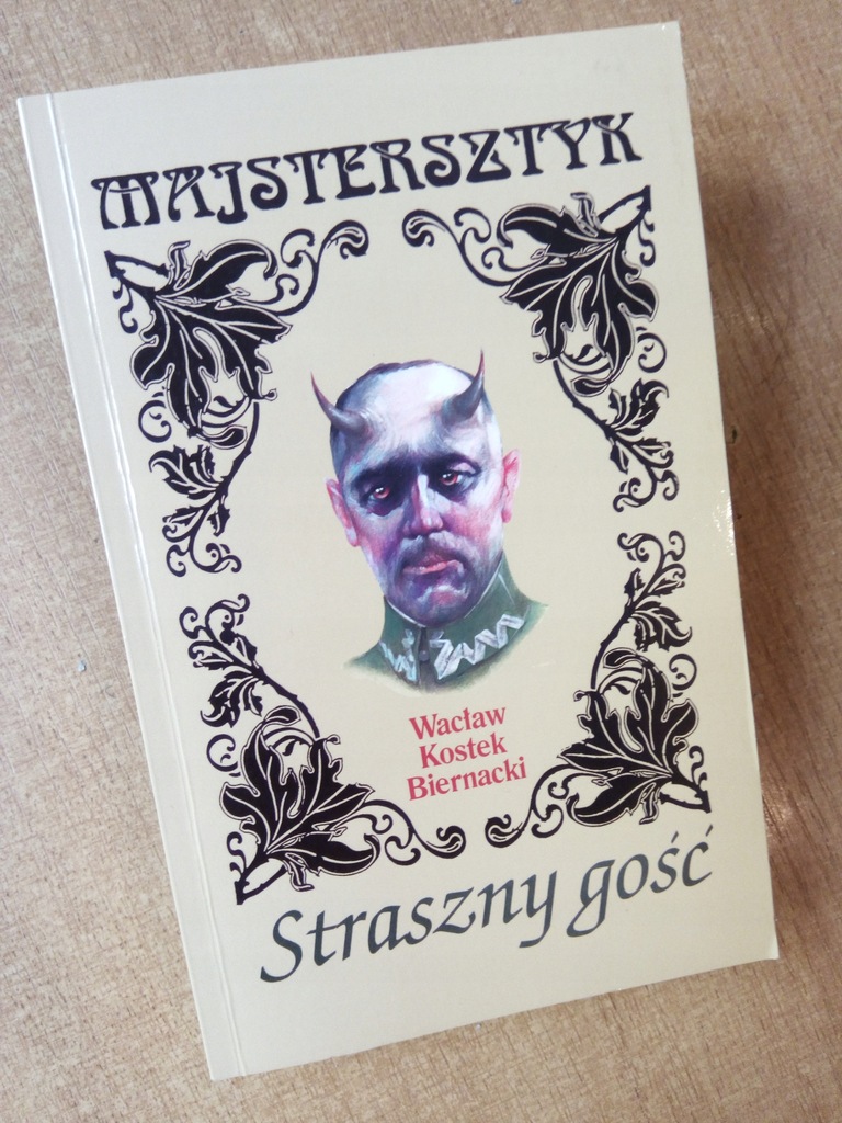 Straszny gość opowieści kresowe Kostek - Biernacki