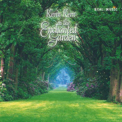 KEVIN KERN: IN THE ENCHANTED GARDEN [CD]
