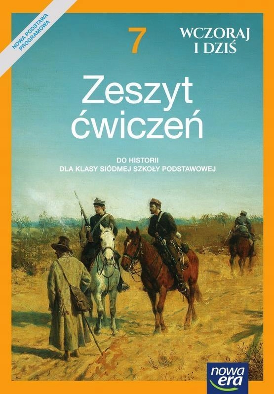 Wczoraj I Dziś Klasa 7 Zeszyt ćwiczeń Nowa Era 7168039211 Oficjalne Archiwum Allegro 2544