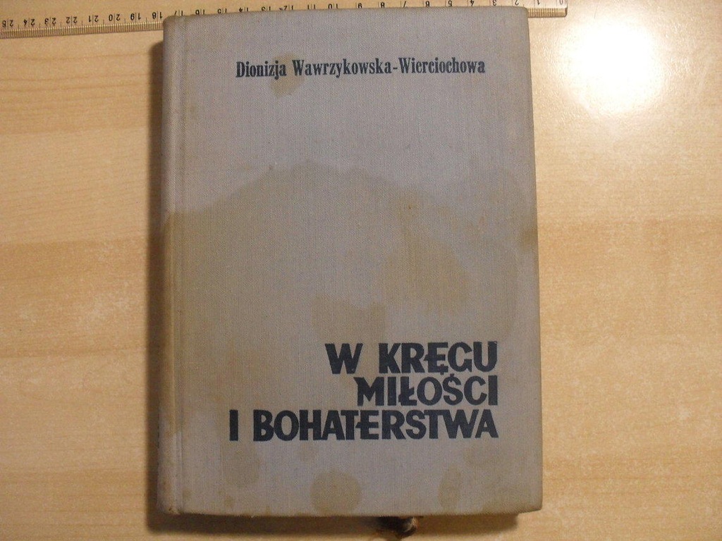 D. WAWRZYKOWSKA - W KRĘGU MIŁOŚCI I BOHATERSTWA