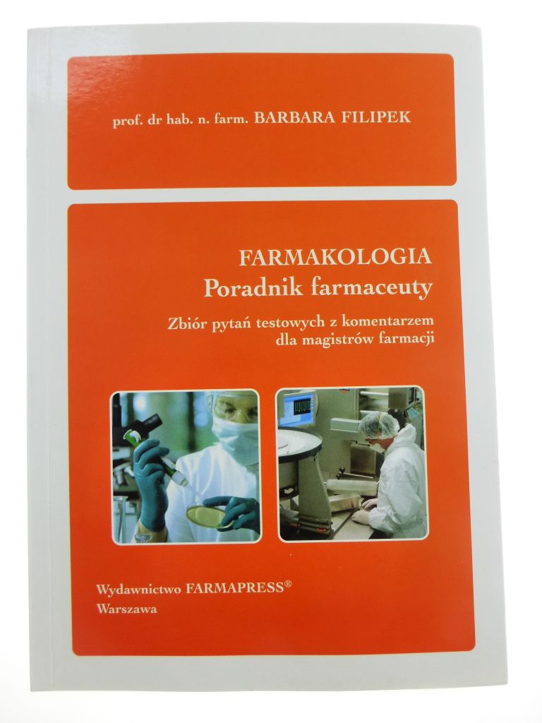 Farmakologia Poradnik farmaceuty - B. Filipek