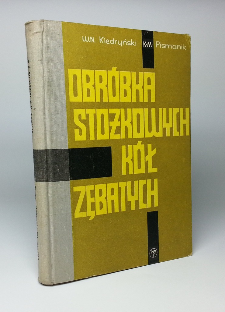 OBRÓBKA STOŻKOWYCH KÓŁ ZĘBATYCH - W.N. Kiedryński