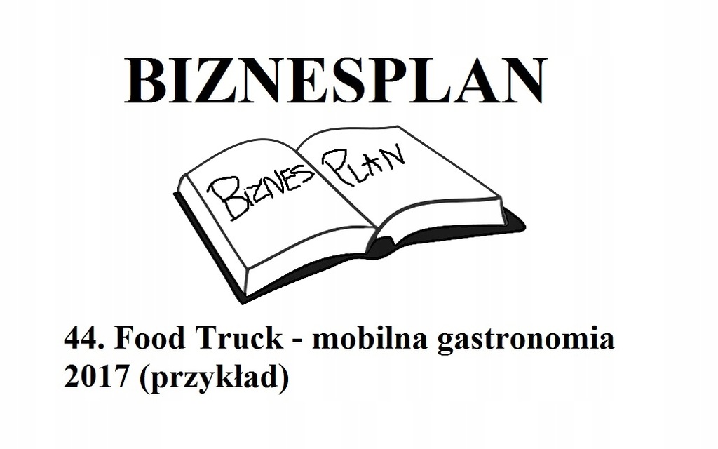 BIZNESPLAN Food Truck (mobilna gastronomia)