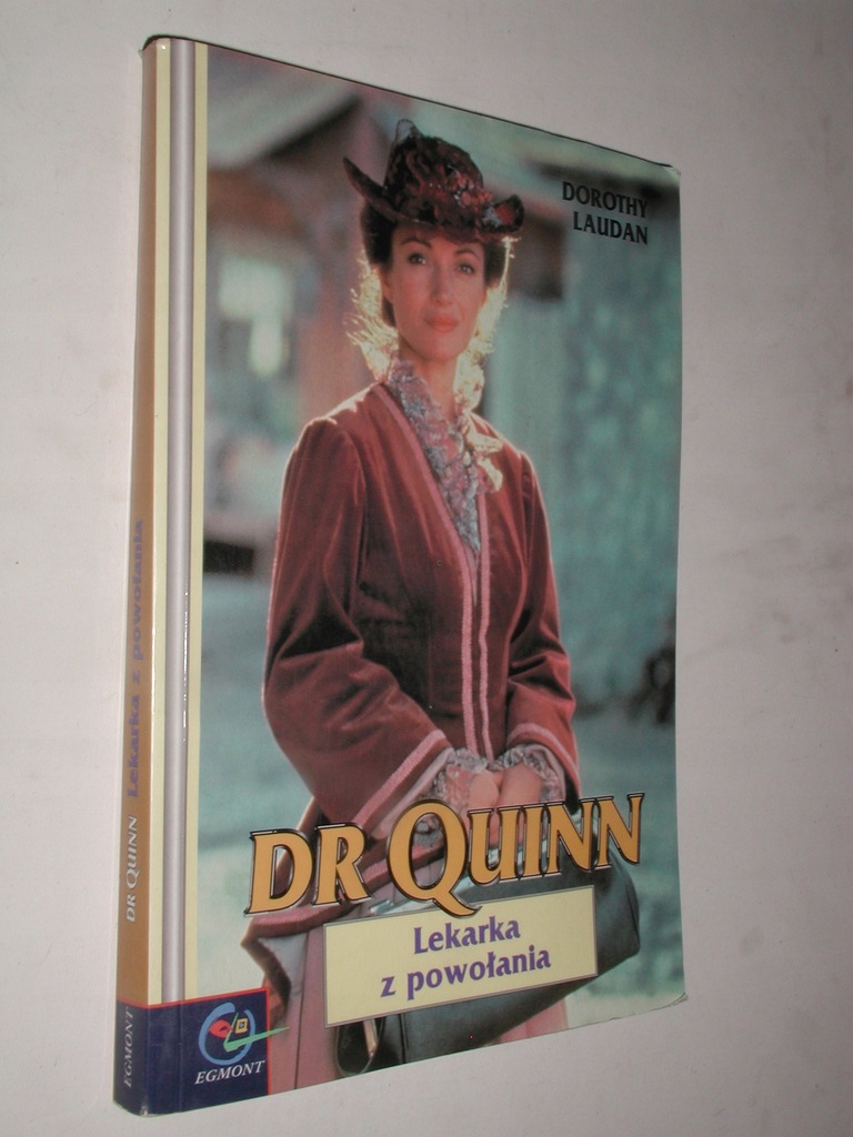 DR QUINN Lekarka z powolania - D. Laudan (1996)