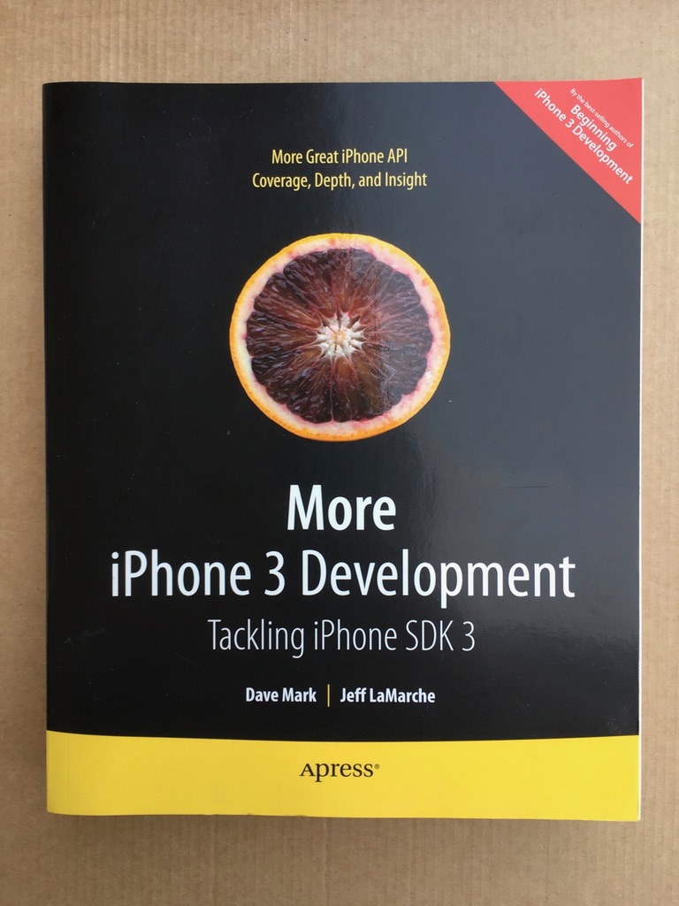 More iPhone 3 Development: Tackling iPhone SDK 3