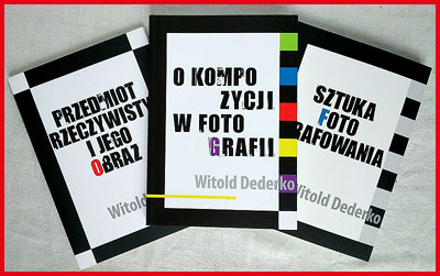 Witold Dederko - trzy książki - nowe wydania!