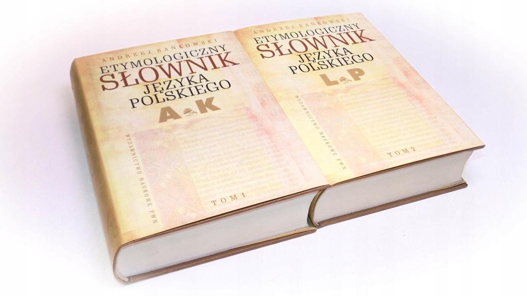 BAŃKOWSKI ETYMOLOGICZNY SŁOWNIK JĘZYKA POLSKIEGO_!
