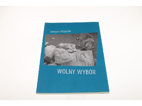 Grzegorz Olszański, Wolny wybór