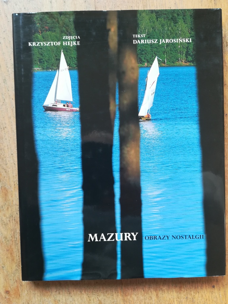 Album - Mazury Obrazy Nostalgii - Hejke Jarosiński