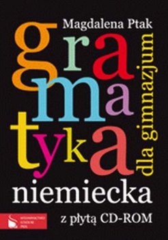 Gramatyka niemiecka dla Gimnazjum + CD M. Ptak