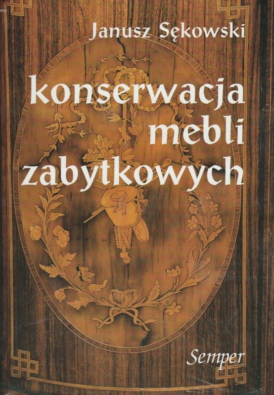 Konserwacja mebli zabytkowych Sękowski /SRL