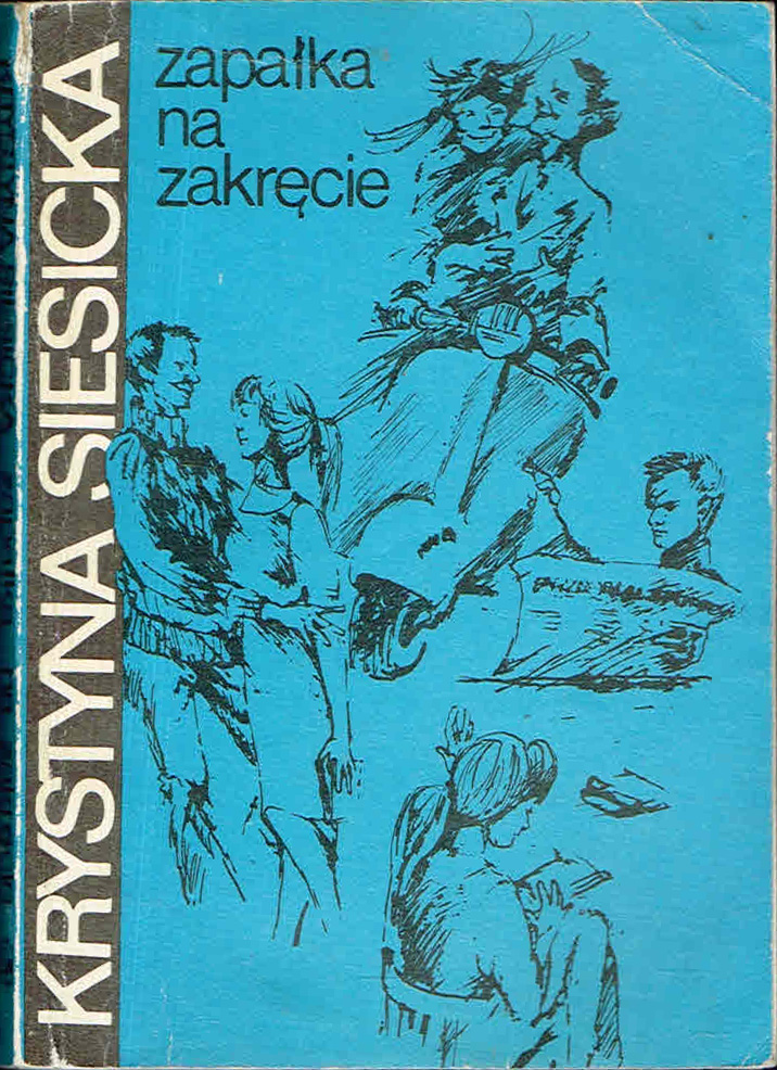 = Krystyna SIESICKA Zapałka na zakręcie [wyd. 9] =