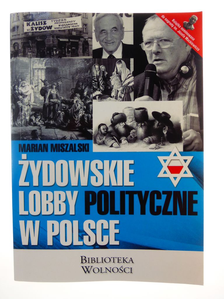 Żydowskie lobby polityczne w Polsce - M. Miszalski