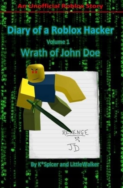 Diary Of A Roblox Hacker Wrath Of John Doe 1 7688820061 Oficjalne Archiwum Allegro - roblox john doe historia