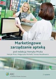 Marketingowe zarządzanie apteką Ebook.