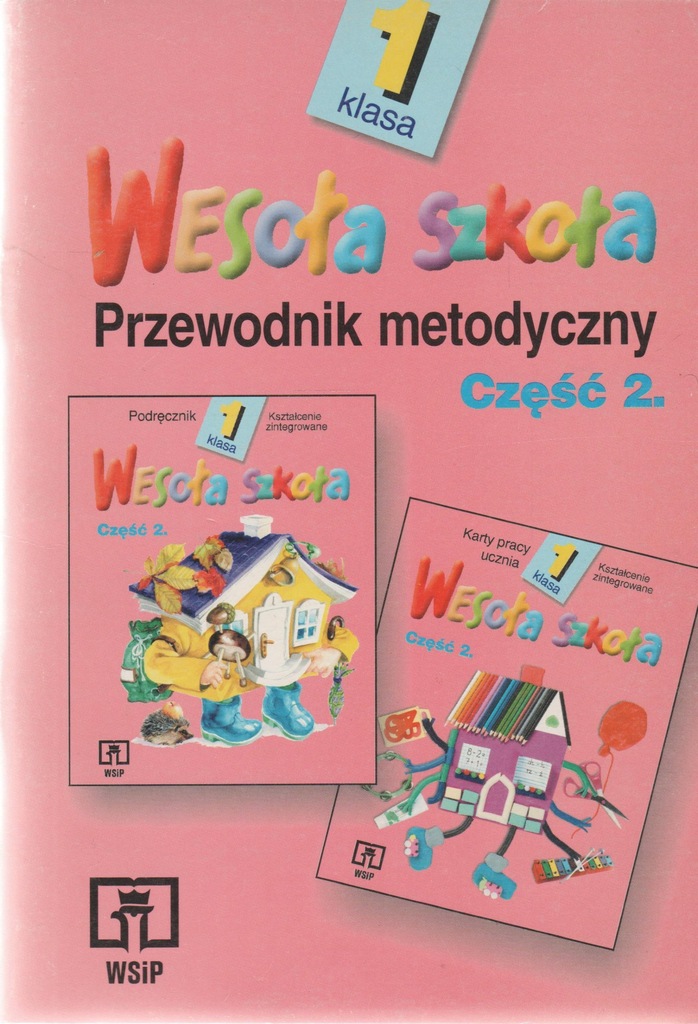 Przewodnik Metodyczny Dla 2 Latków Pdf WESOŁA SZKOŁA klasa 1 cz 2 PRZEWODNIK METODYCZNY - 7366566929