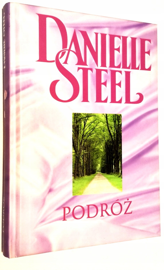 Znalezione obrazy dla zapytania Podróż Danielle Steel